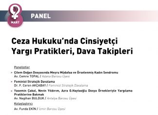Ceza Hukukunda Cinsiyetçi Yargı Pratikleri, Dava Takipleri