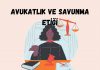 Avukatlık ve Savunma Etiği